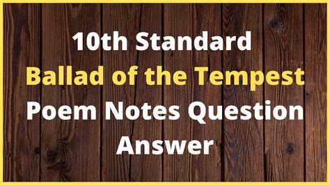 10th Standard English Ballad Of The Tempest Poem Notes Pdf