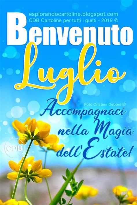 Cartolina Benvenuto Luglio Accompagnaci Nella Magia Dell Estate