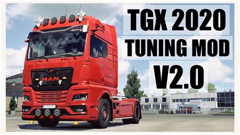 Man Tgx Tuning Mod V Ets Ets Ats Mod