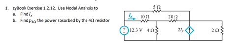 Solved 1 ZyBook Exercise 1 2 12 Use Nodal Analysis To A Chegg