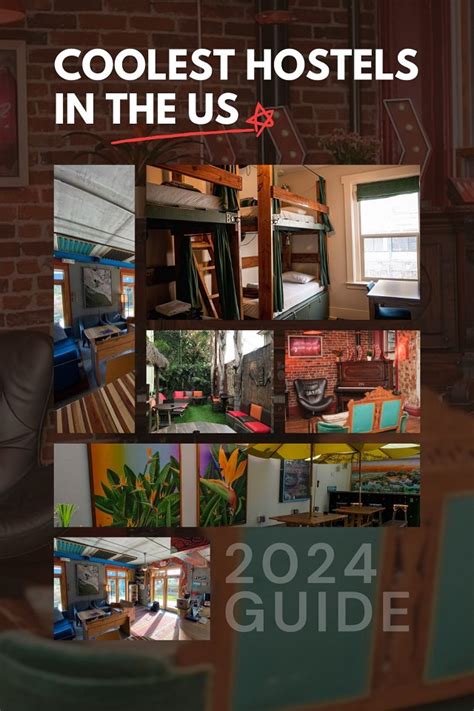 10 Coolest Hostels In The Us 2024 Guide