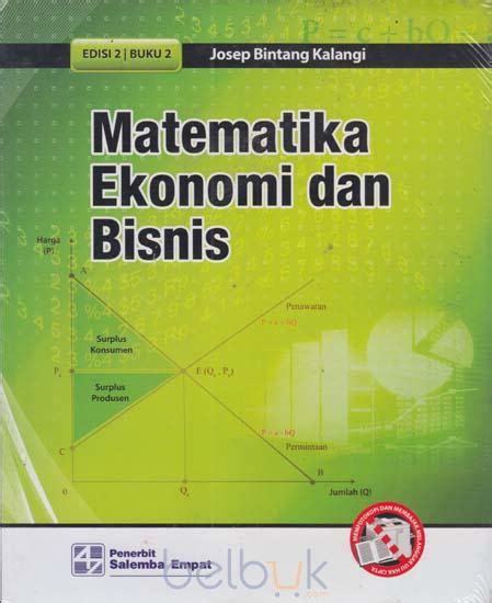 Matematika Ekonomi Dan Bisnis Buku 2 Edisi 2 Josep Bintang Kalangi