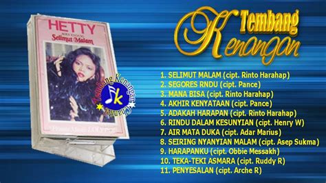 Hetty Koes Endang Selimut Malam Full Album Youtube