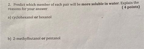 Solved Predict Which Member Of Each Pair Will Be More Chegg