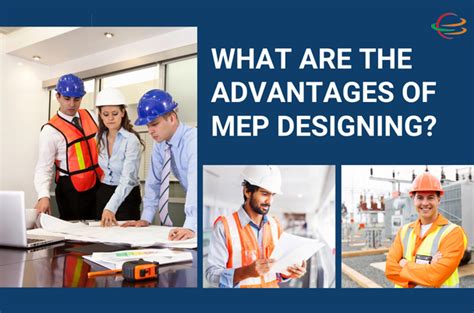 What Are The Advantages Of Mep Designing