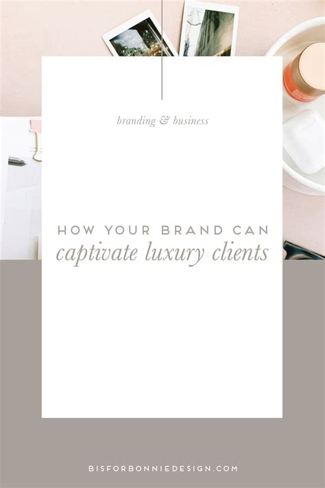 Building Your Brand to Captivate High-End Clients - brand design