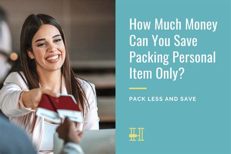 How Much Money Can You Save Packing Personal Item Only Her Packing