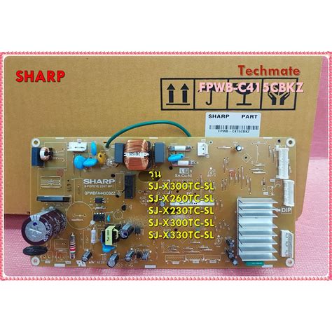 Spare Parts SHARP Refrigerator MAIN Board FPWB C415CBKZ SHARP MAIN PWB ASS Y SJ X300TC SL SJ