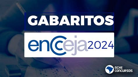 Gabarito Encceja 2024 é divulgado e já pode ser consultado veja resultado