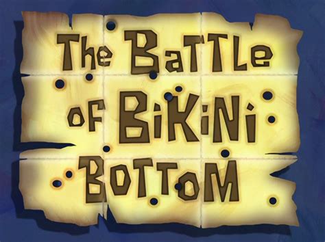 The Battle of Bikini Bottom - SpongeBob Wiki, the SpongeBob encyclopedia