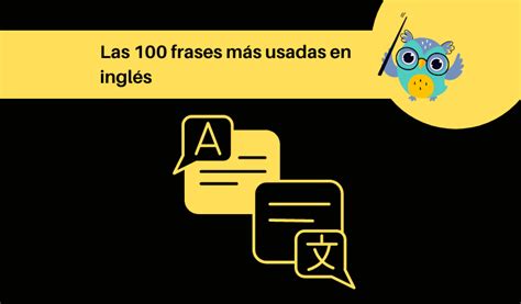 Las 100 frases más usadas en inglés Inglés para Viajar