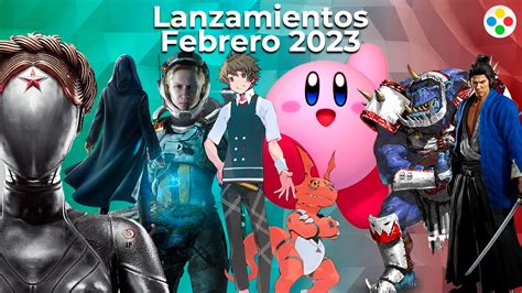 Mejores Lanzamientos De Videojuegos Para Febrero De 2023