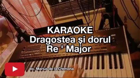 Dragostea și dorul Re Maj KARAOKE cover Daniel Rosalim YouTube