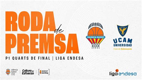 Rueda De Prensa Post P1 1 4 PlayOff Liga Endesa Vs UCAM Murcia YouTube