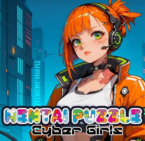 Hentai Puzzle Cyber Girls