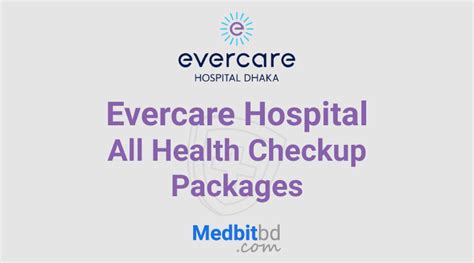 Evercare Hospital All Health Checkup Packages Medbitbd