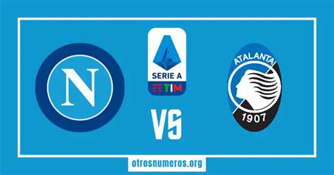 Pronóstico Napoli vs Atalanta Serie A de Italia 11 03 2023