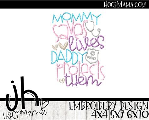 Mommy Saves Lives Daddy Protects Them Embroidery And Cutting Options