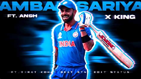 Ambar Sariya X Virat Kohli Beat Sync Edit Beatsync Cricket