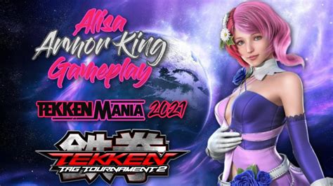 Tekken Tag Tournament 2 Alisa Armor King Gameplay YouTube