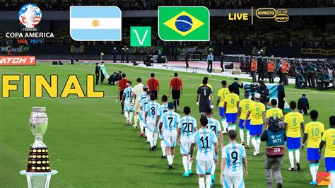 Argentina Vs Brazil Final Copa America 2024 USA Full Match All