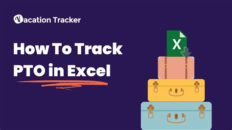 How To Track PTO In Excel