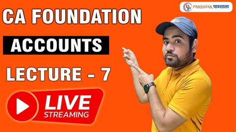 CA FOUNDATION ACCOUNT REGULAR BATCH LEC 7 For SEP DEC 24 BY CA