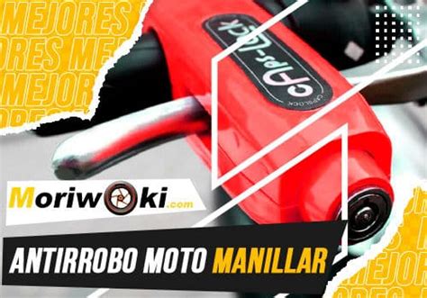 Los Mejores Antirrobos Para Moto De Manillar En