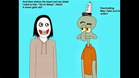 Jeff The Killer Kills Squidward Youtube