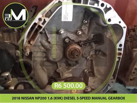 2018 Nissan Np200 1 6 K9k Diesel 5 Speed Manual Gearboxr6500 Mv0672 Roodepoort Gumtree