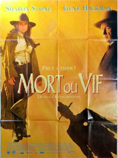 Affiche Cin Ma Mort Ou Vif Sam Raimi Sharon Stone Gene Hackman X