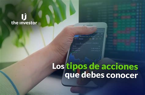 6 Tipos De Acciones Que Debes Conocer Al Invertir En La Bolsa De