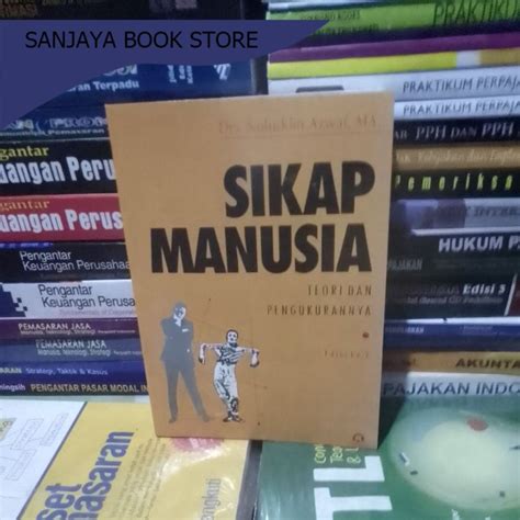 Jual Sikap Manusia Teori Dan Pengukurannya Edisi Ke By Saifuddin