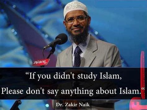 Dr Zakir Naik Quotes - Articles about Islam