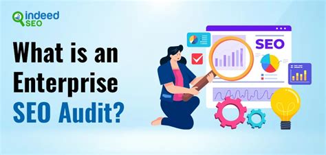 Enterprise SEO Audit A Complete Guide