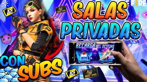 FREE FIRE En VIVO SALAS PRIVADAS Con SUBS MINIJUEGOSDIRECTO