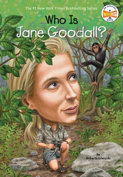 Who Is Jane Goodall? by Roberta Edwards - Penguin Books Australia