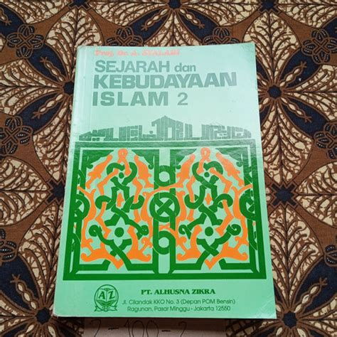 Jual BUKU SEJARAH DAN KEBUDAYAAN ISLAM 2 BY PROF DR A SYALABI