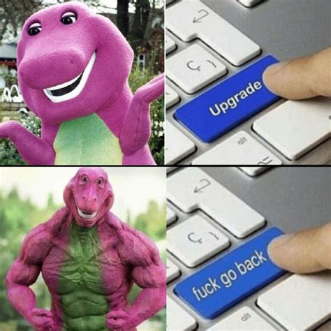 Buff Barney sees you : r/memes