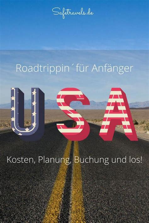 Individuell Geplant Deine Erste Usa Rundreise Kosten Usa Reise