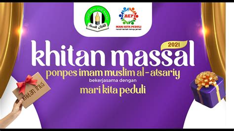 Mari Kita Sukseskan Kegiatan Khitan Massal Ponpes Imam Muslim Al