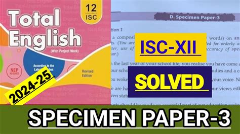 Isc Xii Total English Solution Solved Specimen Paper