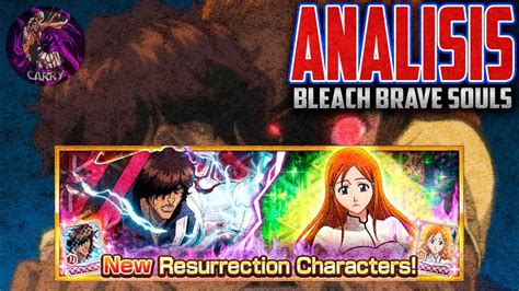 RESURRECTION Orihime y Chad Bleach Brave Souls Español YouTube