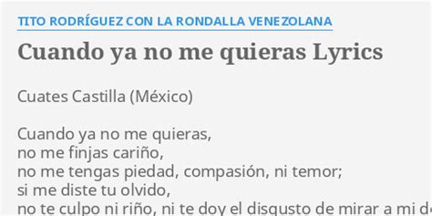 CUANDO YA NO ME QUIERAS LYRICS by T O RODRÍGUEZ CON LA RONDALLA