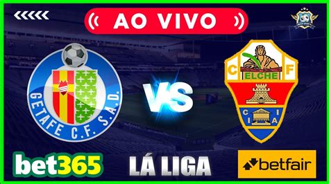 Getafe X Elche Ao Vivo Laliga Acompanhamento Dicas De