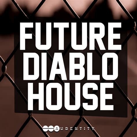 Audentity Future Diablo House Sample Pack Released