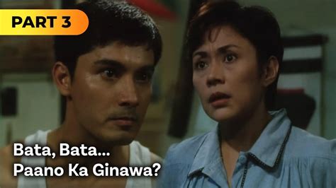 Bata Bata Paano Ka Ginawa Full Movie Part 3 Vilma Santos