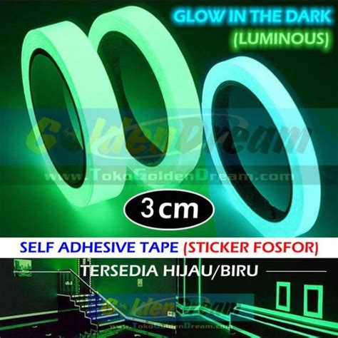 Jual Luminous Tape Stiker Lakban Fosfor Glow In The Dark Cm X M