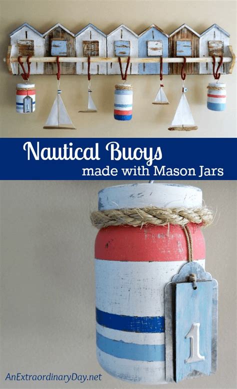 How To Make Fun Nautical Buoys With Mason Jars An Extraordinary Day Nautical Crafts Mason