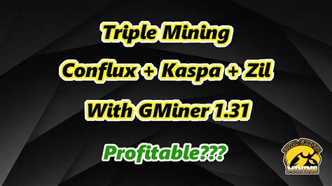 Triple Mining Conflux Kaspa Zil GMiner 1 31 YouTube